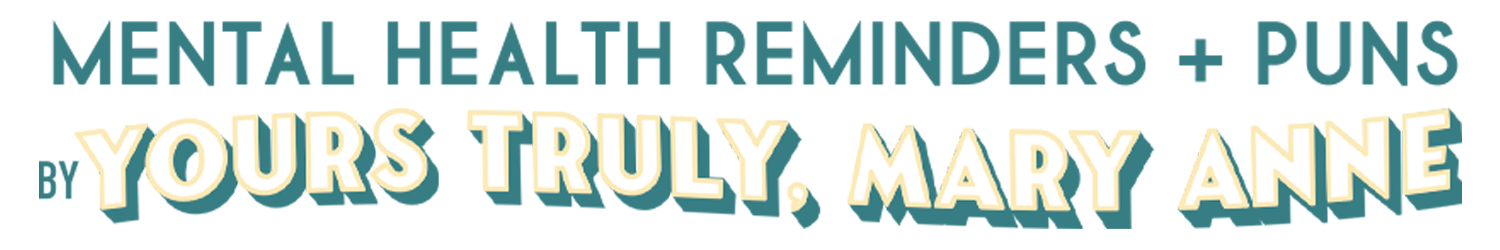 Yours Truly, Mary Anne