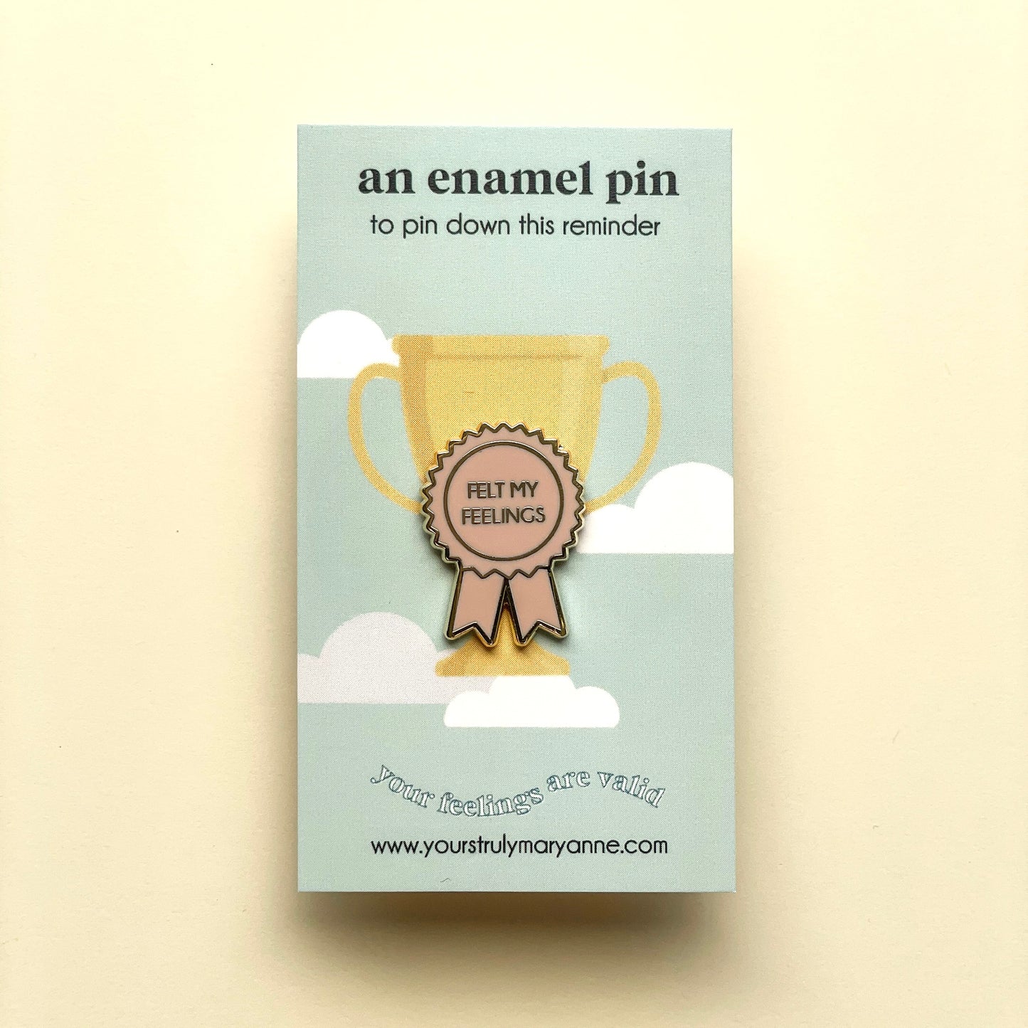 Felt My Feelings Award Enamel Pin