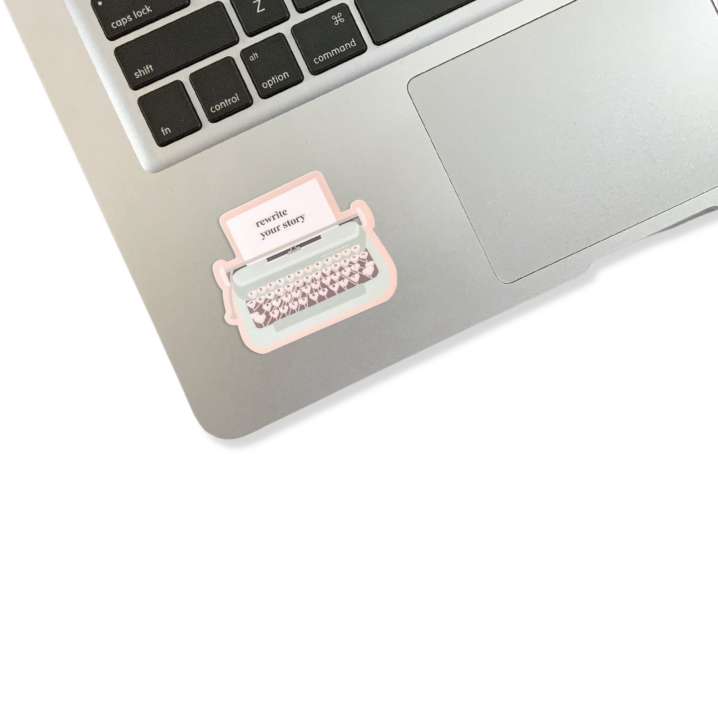 Rewrite Your Story Typewriter Sticker