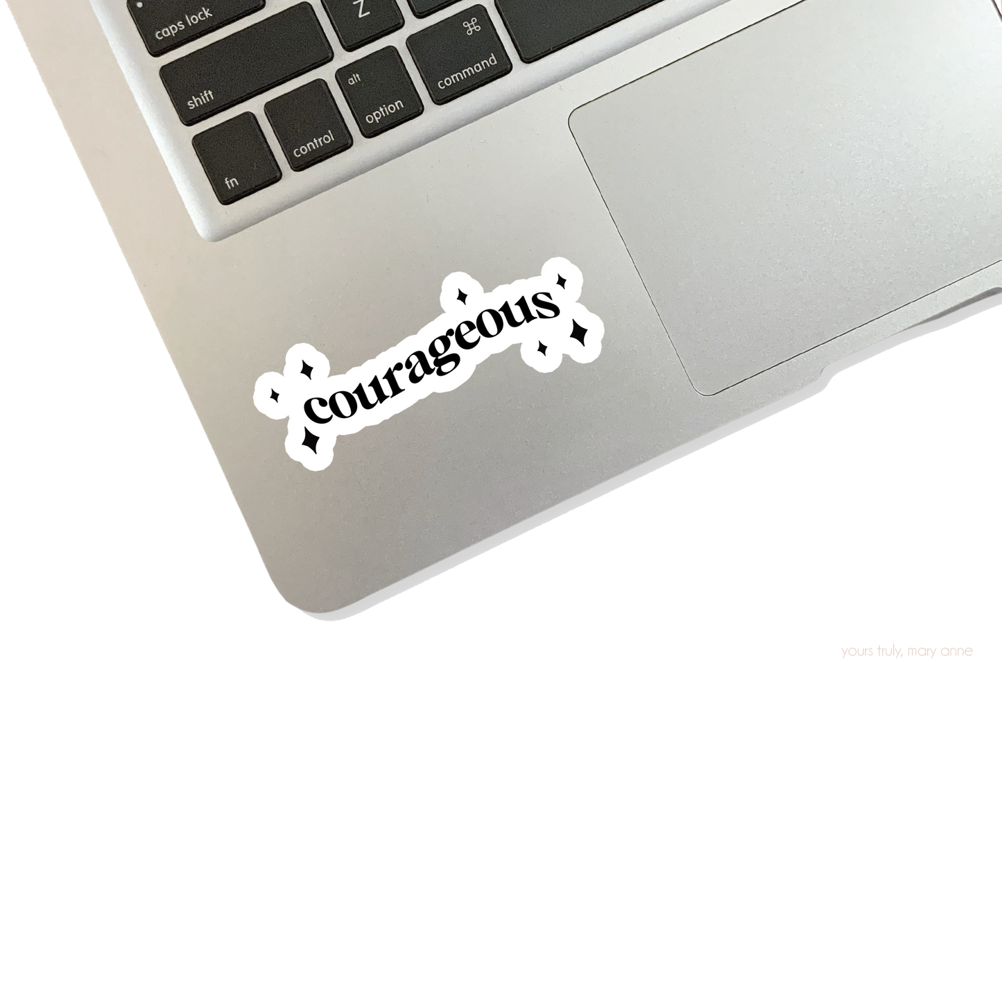 Courageous Sticker