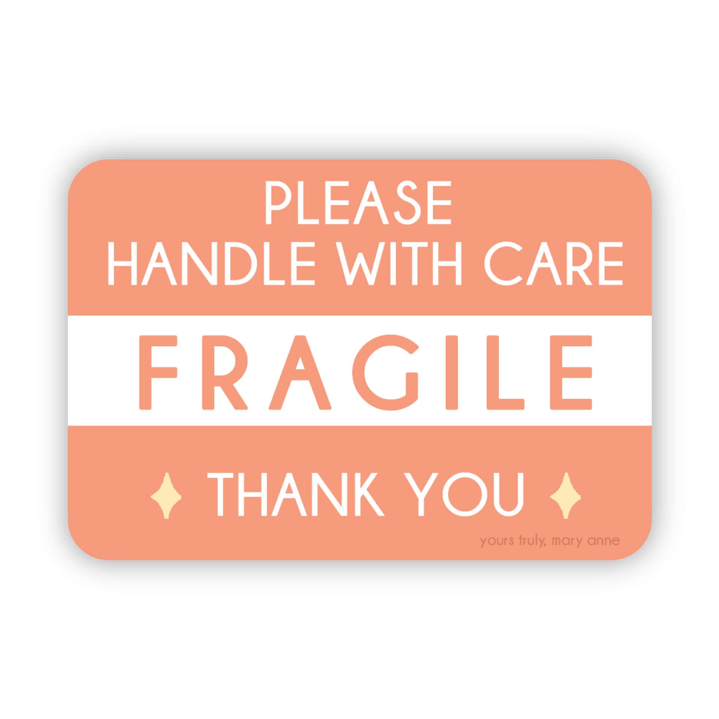 Fragile Handle with Care Sticker
