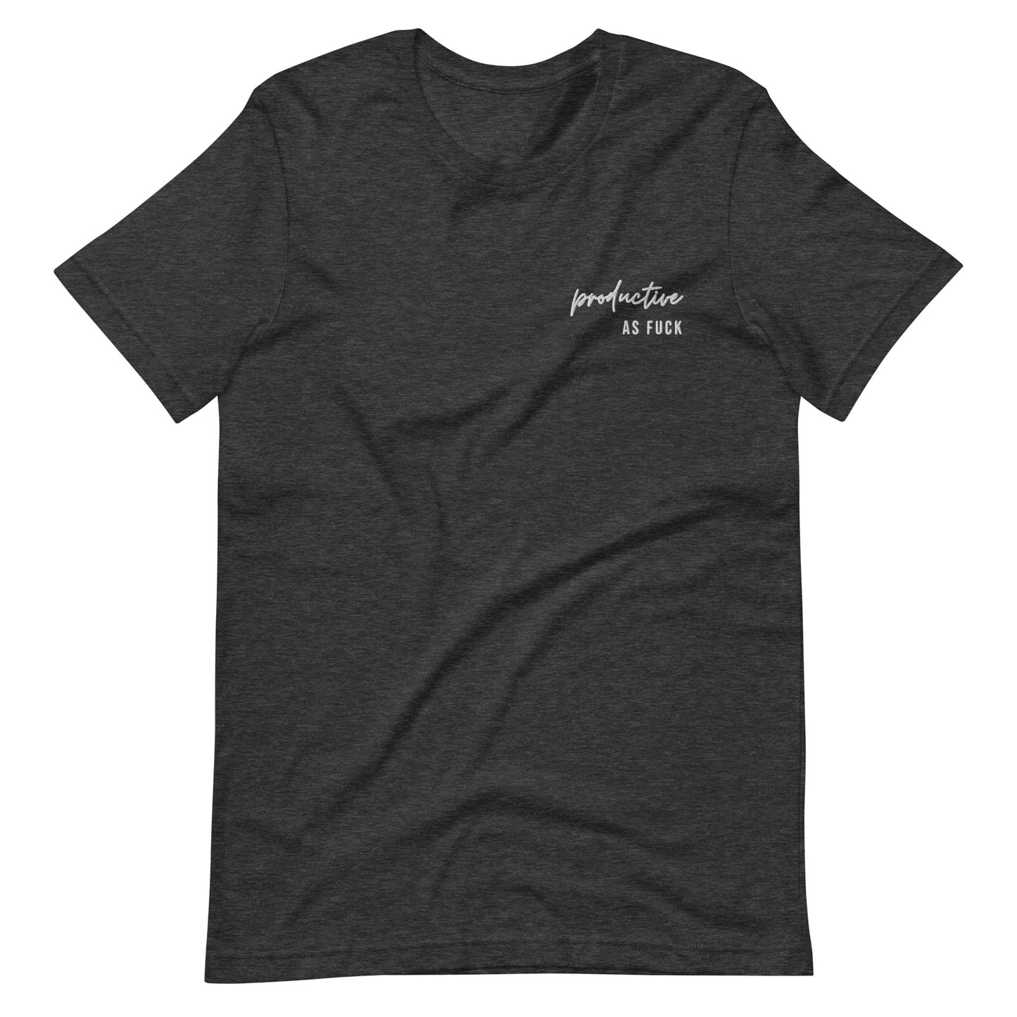 Custom Productive as Fuck Embroidered Shirt