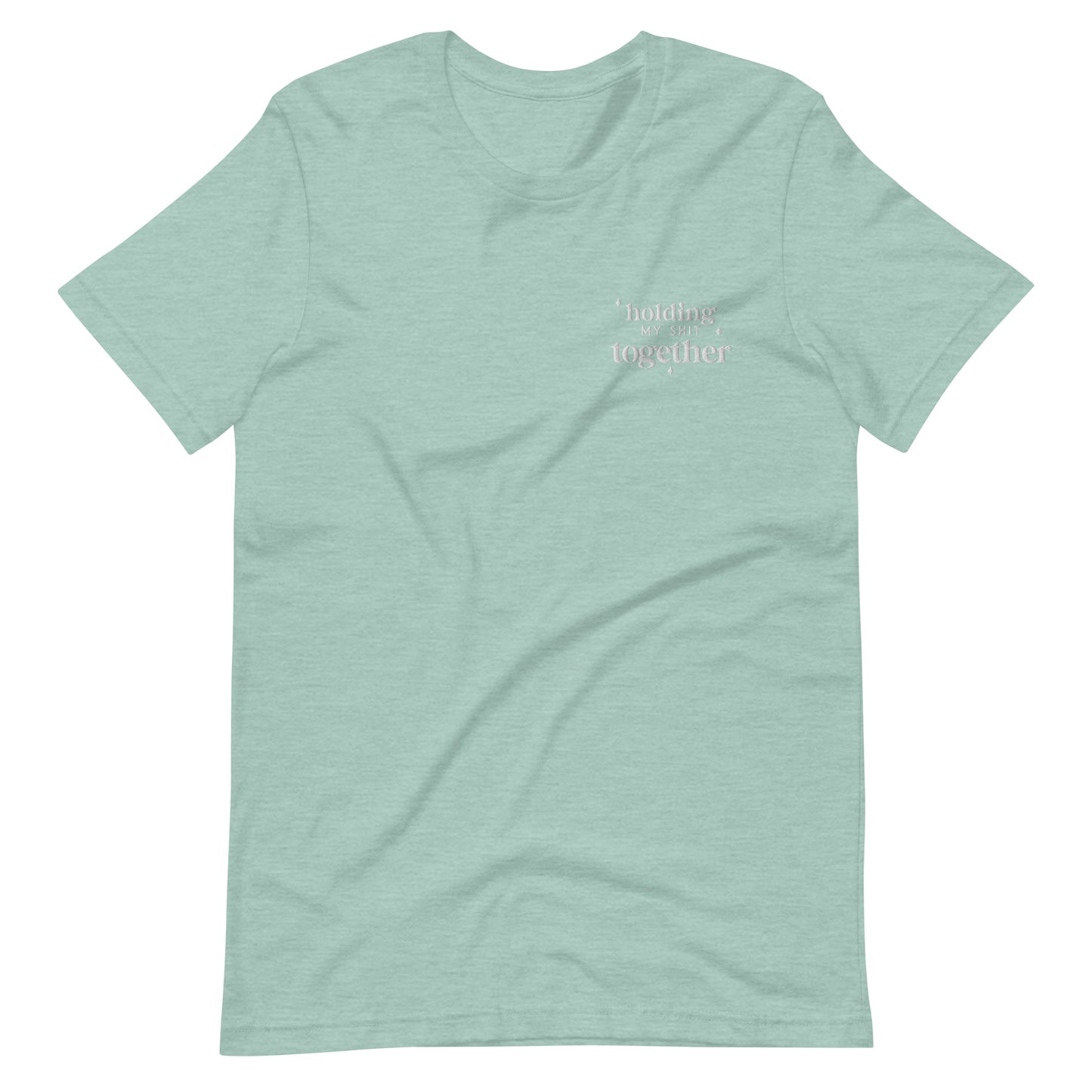 Custom Holding My Shit Together Embroidered Shirt