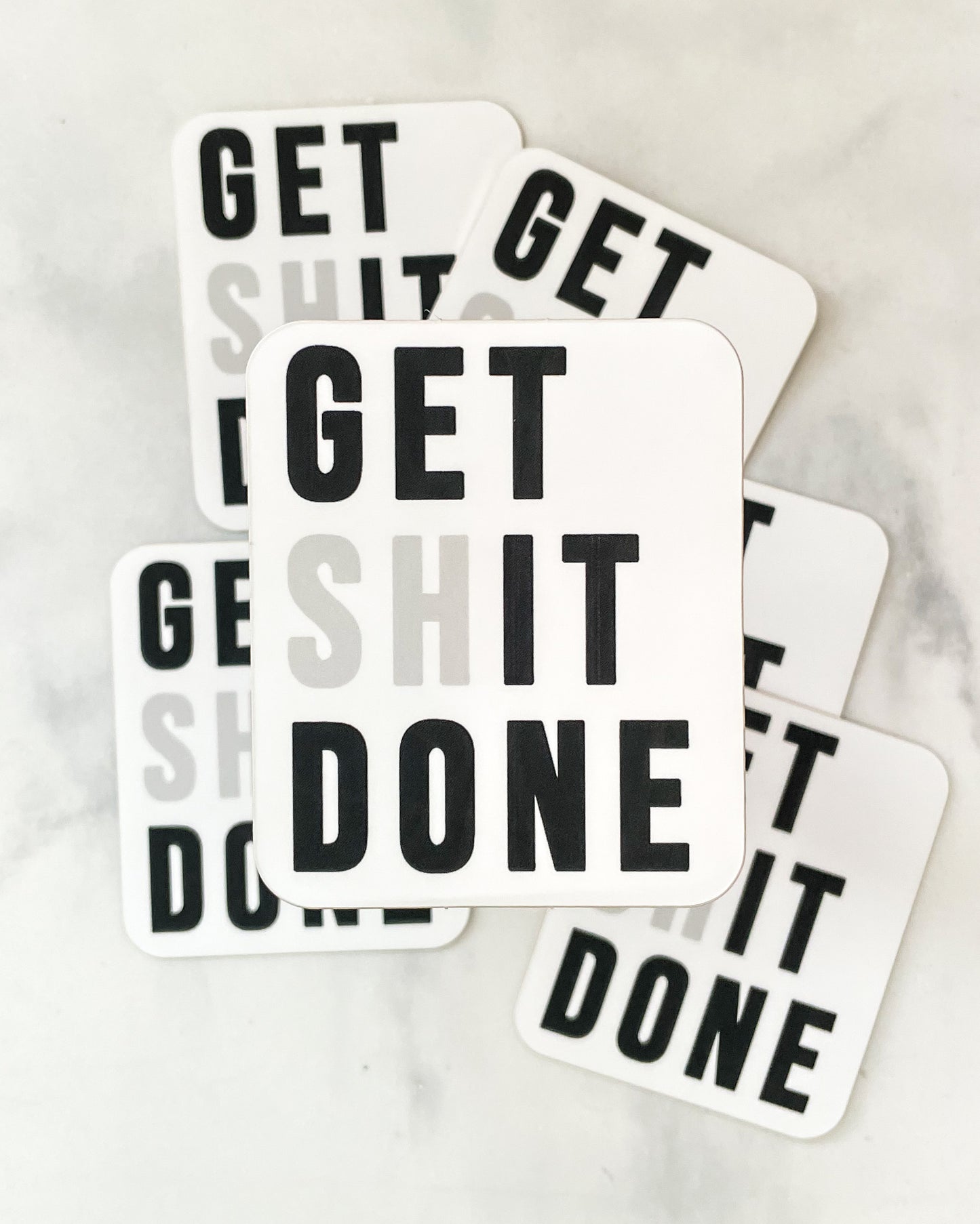 Get Shit Done Sticker