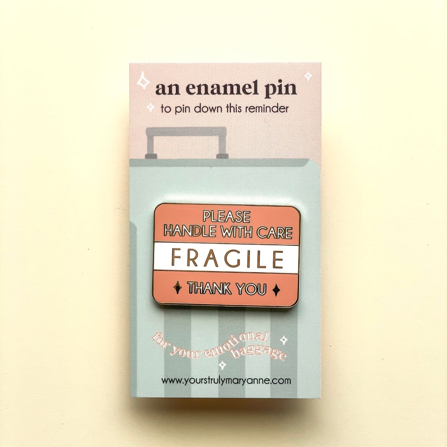 Fragile, Handle with Care Enamel Pin