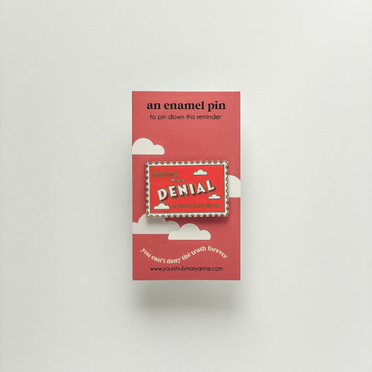 Denial Stamp Enamel Pin