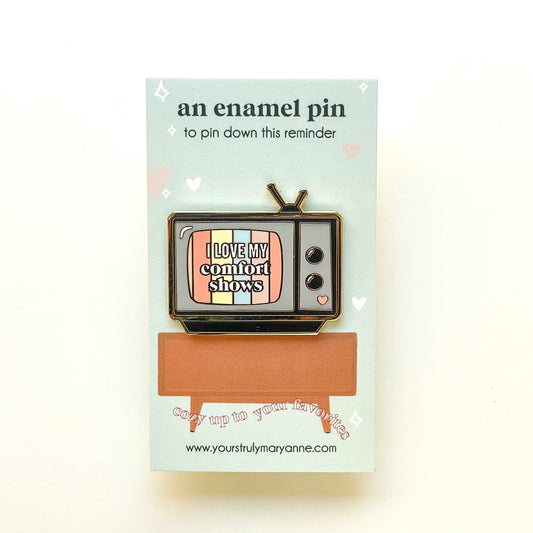 Comfort Shows TV Enamel Pin