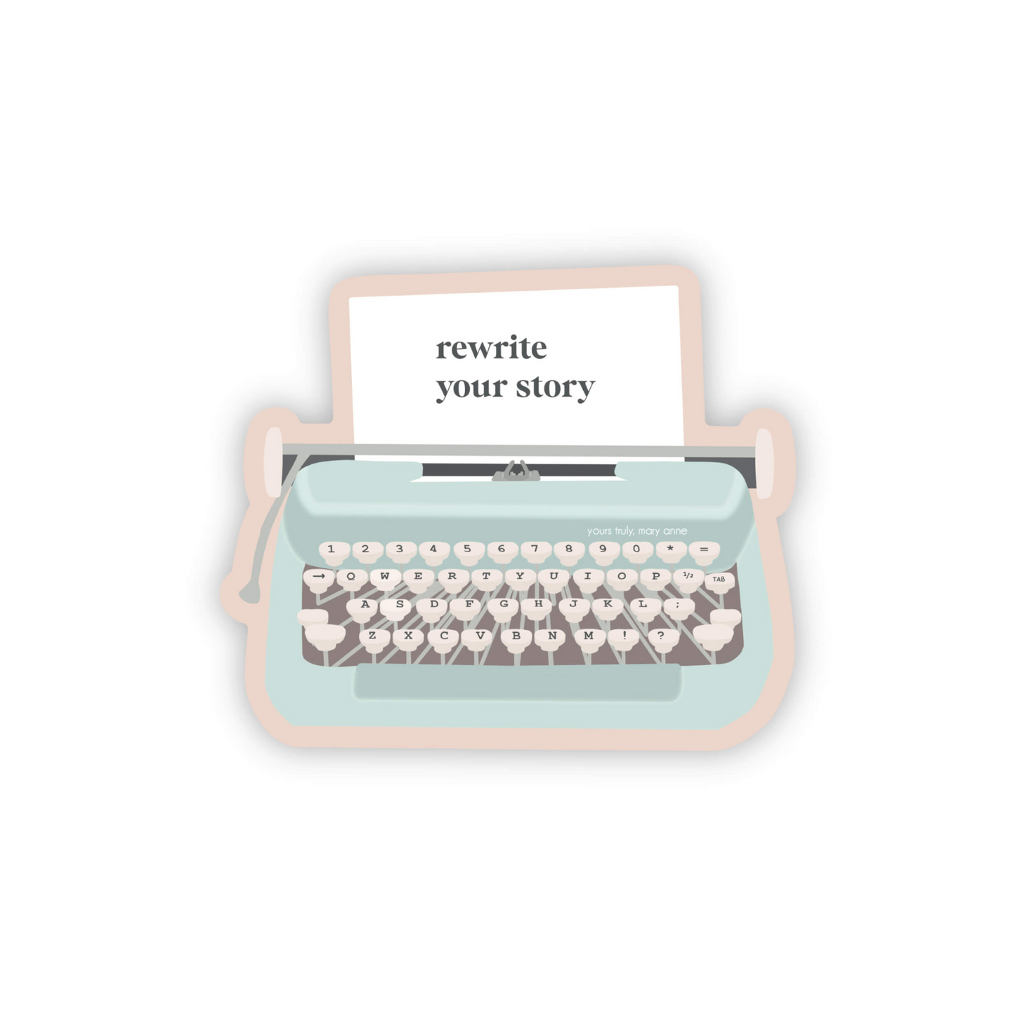 Rewrite Your Story Typewriter Sticker