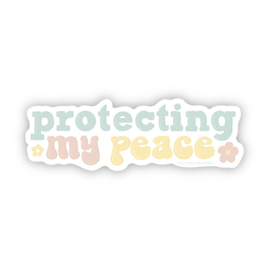 Protecting My Peace Sticker