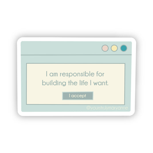 Accept Responsibility Sticker