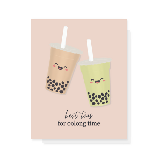 Boba Best Teas for Oolong Time Greeting Card