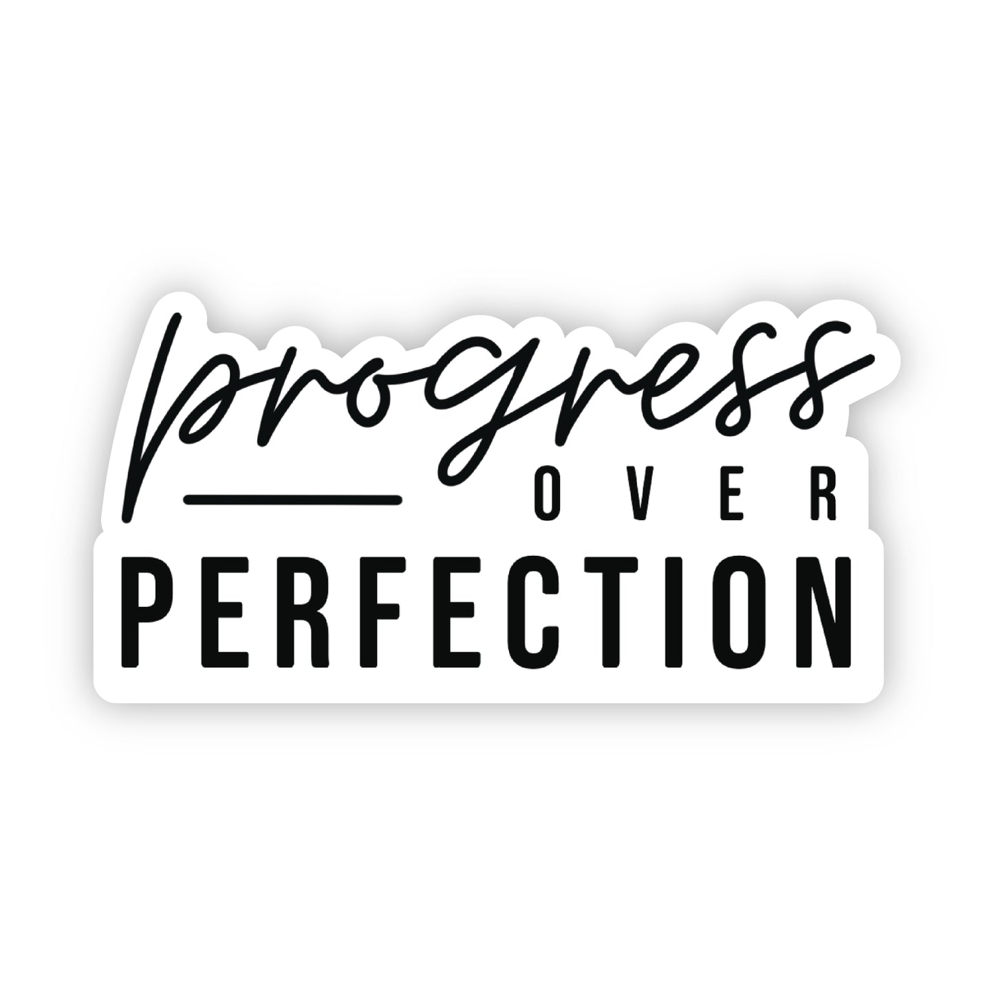 Progress over Perfection Sticker