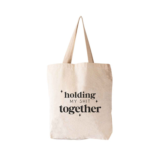 Holding My Shit Together Tote Bag